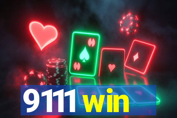 9111 win